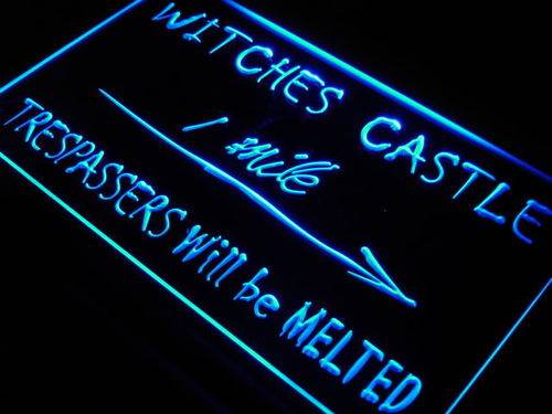 Witches Castle Trespassers Melted Neon Sign